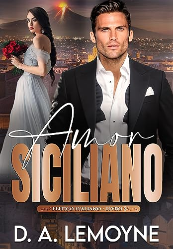 Amor Siciliano (Série Feitiço Italiano Livro 4) eBook pdf