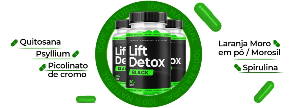 Lift Detox Black | Como Tomar | Comprar | Original CUPOM DE DESCONTO