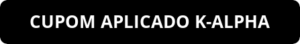 button_cupom-aplicado-k-alpha CUPOM DE DESCONTO