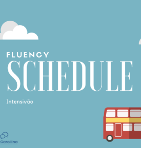 Intensivão Fluency Schedule (Cronograma de inglês) CUPOM DE DESCONTO