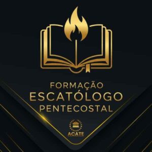 Formação Escatólogo Pentecostal CUPOM DE DESCONTO