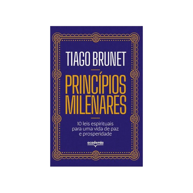 Princípios Milenares | Tiago Brunet | eBook PDF