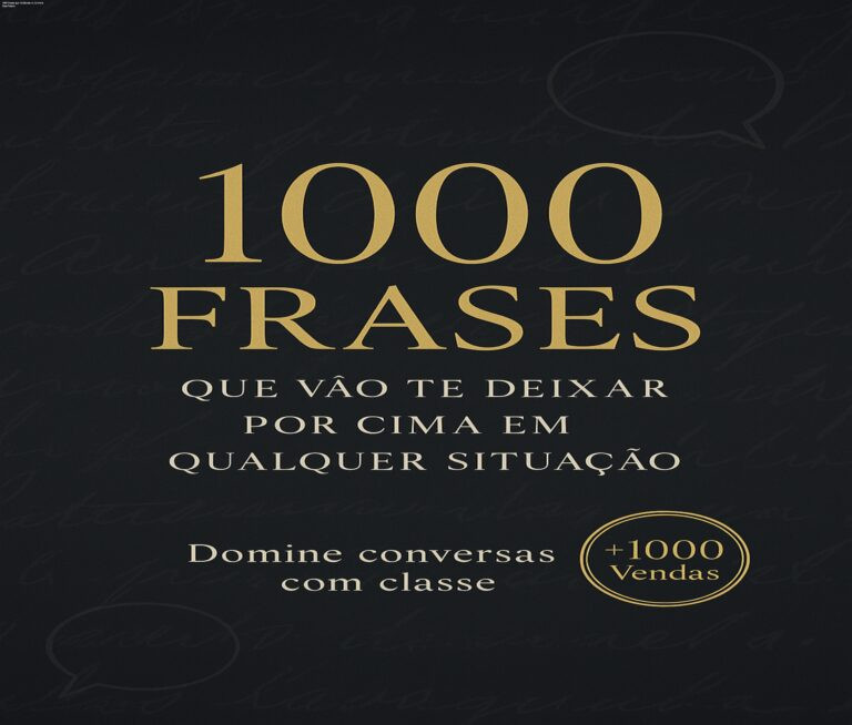 Capa do ebook 1000 Frases que Vão Te Deixar Por Cima em Qualquer Situação, mostrando como melhorar a comunicação assertiva