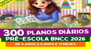 Professora usando 300 Planos Diários para pré‑escola, organizando aulas alinhadas à BNCC 2026