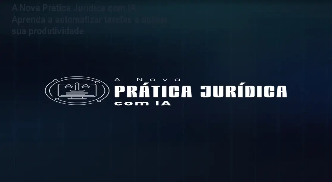 A Nova Prática Jurídica com IA – Aprenda a automatizar tarefas e dobrar sua produtividade 1 Advogado usando inteligência artificial para gerar petições e pesquisar jurisprudência