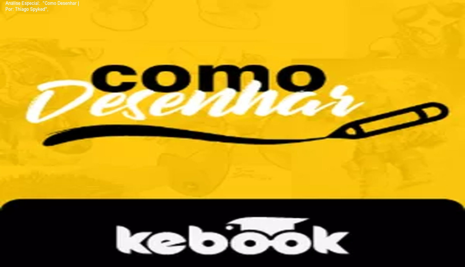 Capa do produto "Como Desenhar | Por: Thiago Spyked",
