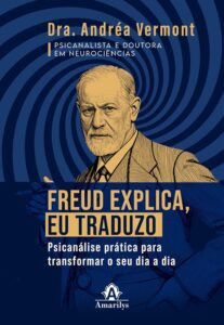 Illustration of Andrea Vermont's book cover on a desk beside a Kindle, with a faded Freud portrait blended with neural network graphics, surrounded by coffee, notebook, smartphone and city skyline.