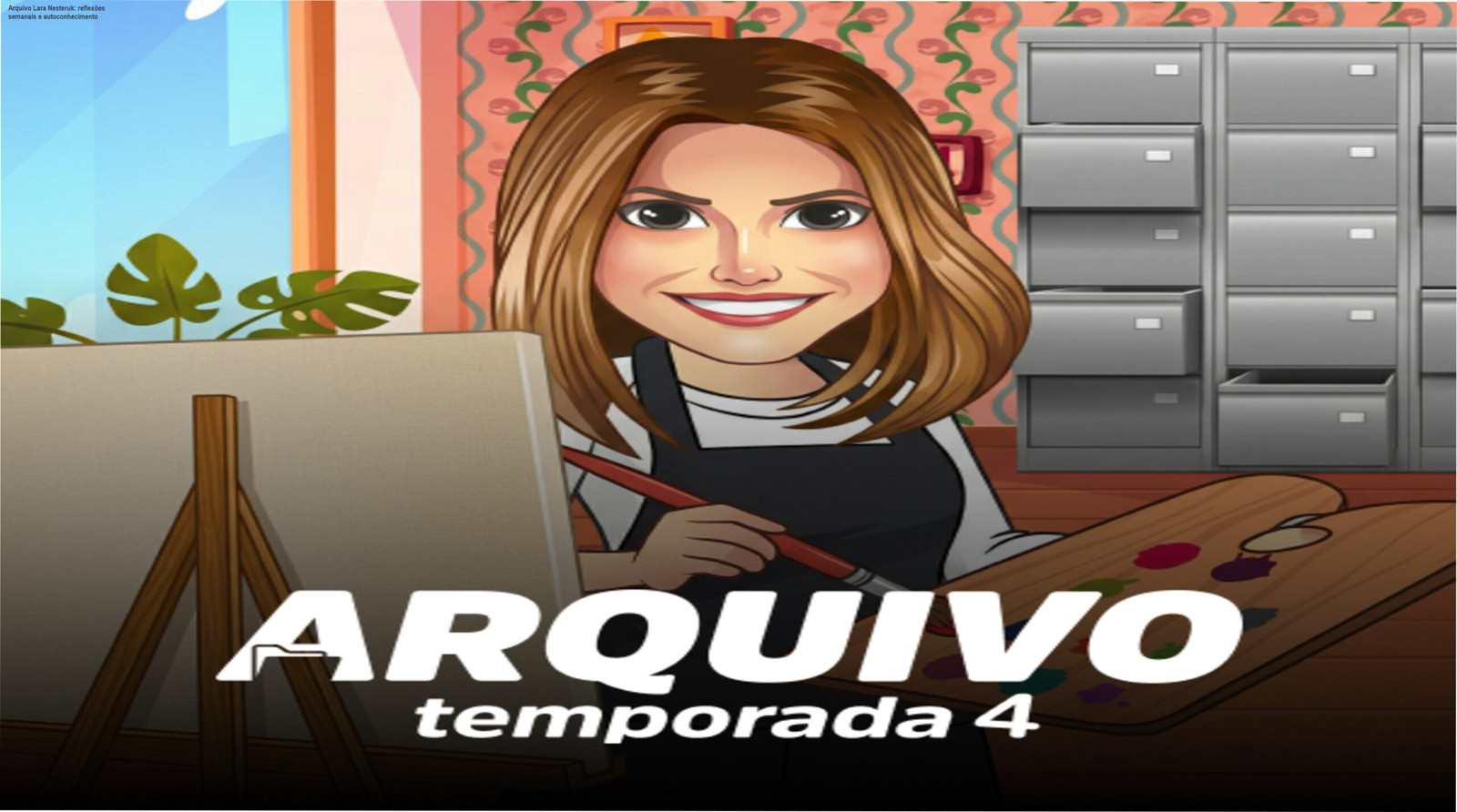 Capa do curso Arquivo Lara Nesteruk mostrando reflexões semanais para autoconhecimento