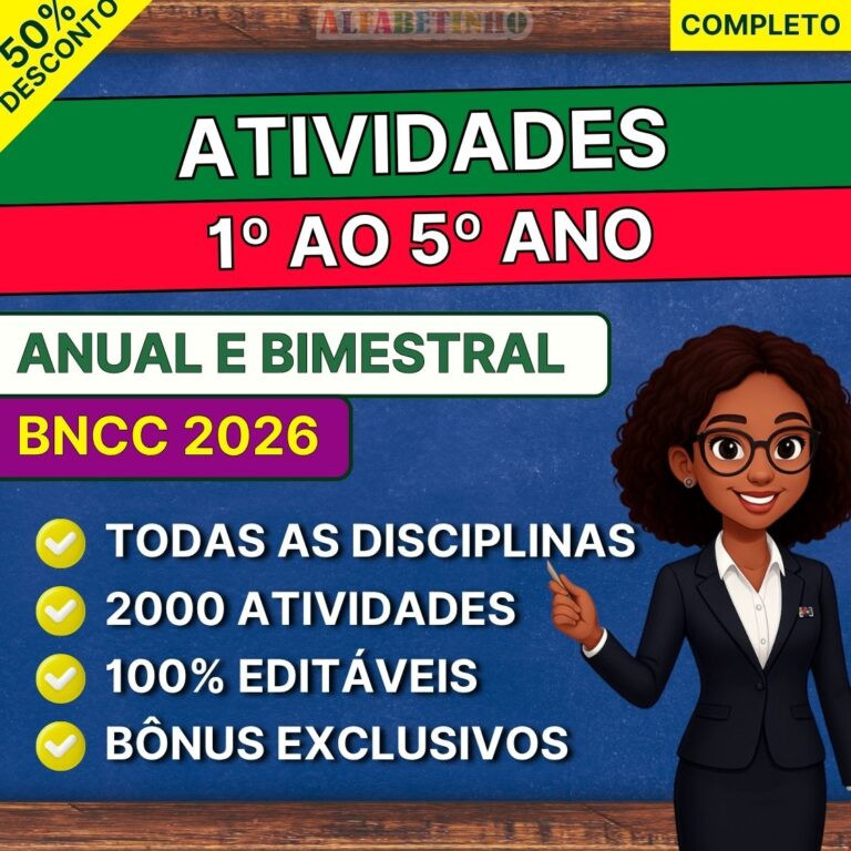 Pacote completo de 2000 atividades bimestrais para 1º ao 5º ano alinhadas com BNCC 2026, em PDF e Word editável com planos diários, semanais e mensais