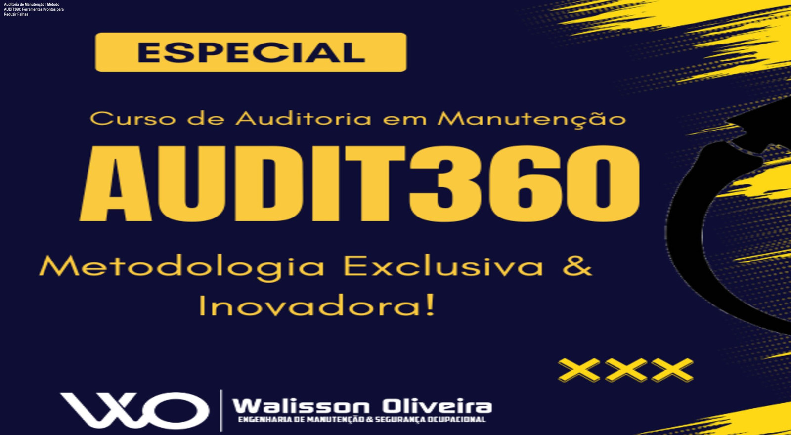 Auditoria de Manutenção – Método AUDIT360: Ferramentas Prontas para Reduzir Falhas 1 Imagem do curso AUDIT360 mostrando checklist de auditoria de manutenção industrial