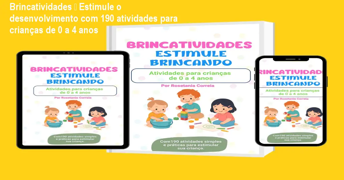 Capa do ebook Brincatividades mostrando mães brincando com filhos usando materiais simples e estimulando a coordenação motora