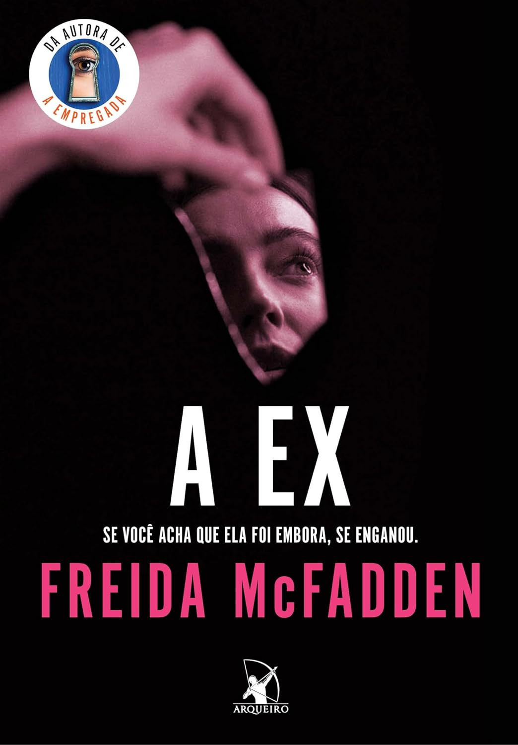 Capa livro A Ex Freida McFadden thriller psicológico suspense romance