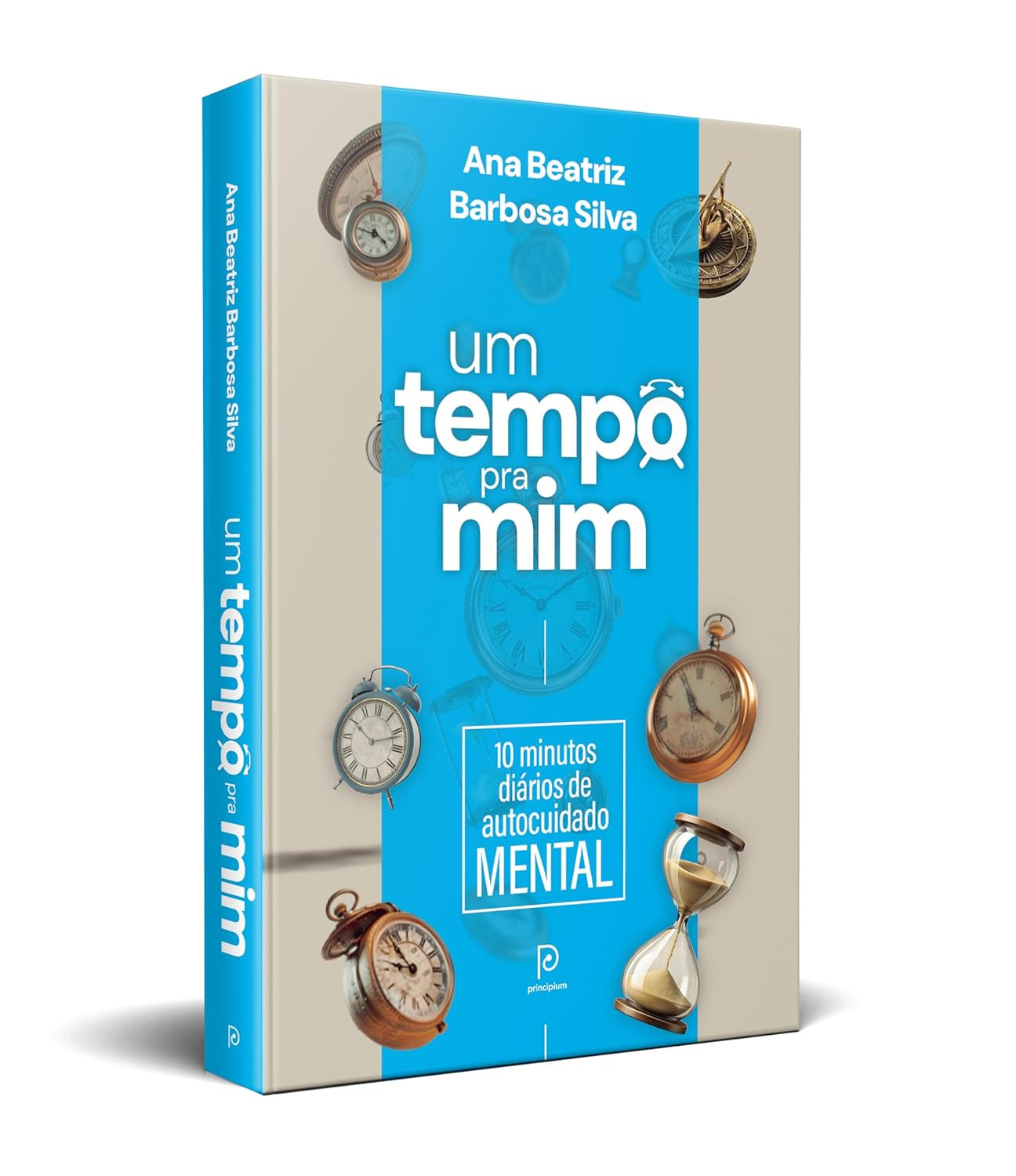 Capa do livro Um tempo pra mim de Ana Beatriz Barbosa Silva, guia de 10 minutos diários para cuidar da saúde mental