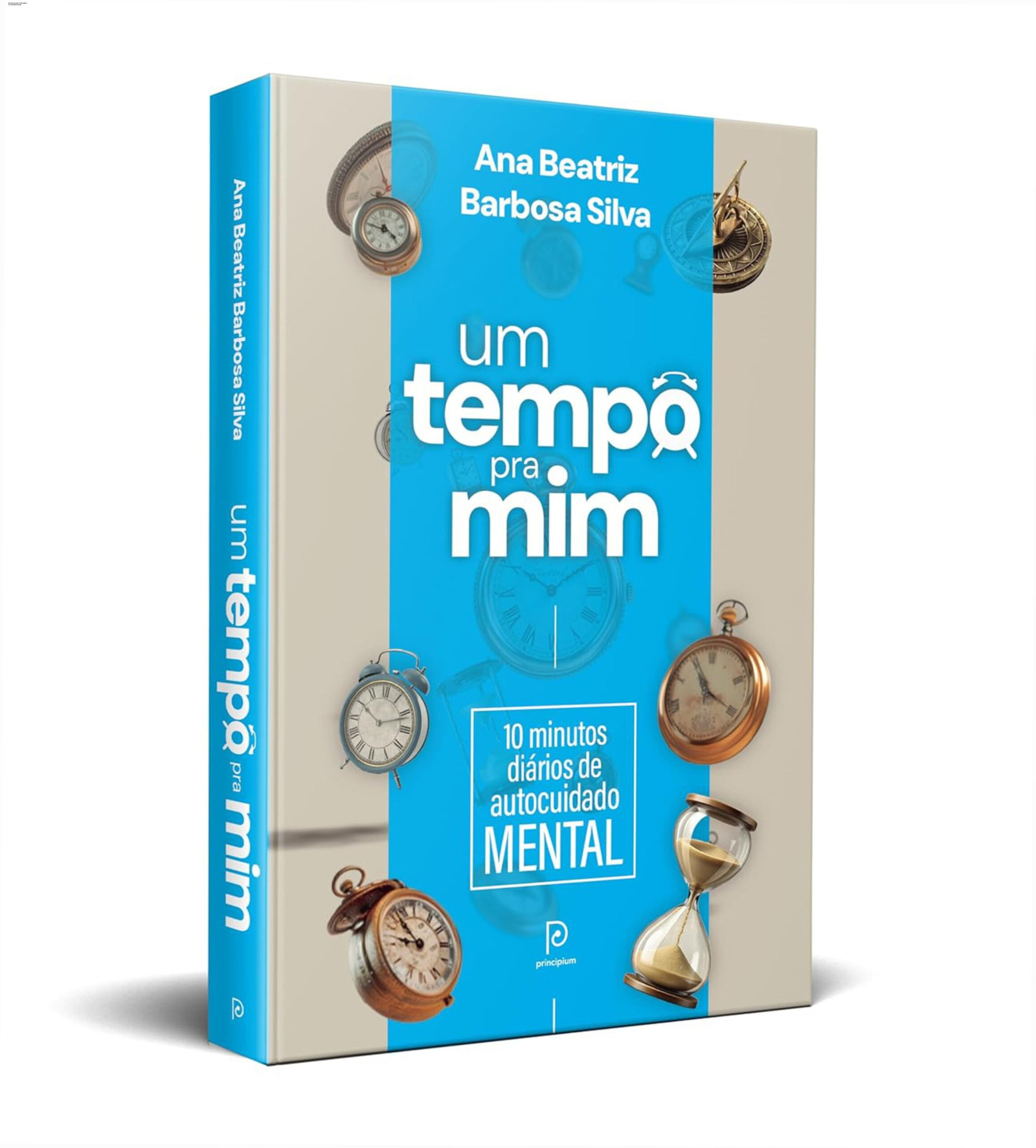 Um tempo pra mim: 10 min diários de autocuidado mental 1 Capa do livro 'Um tempo pra mim' de Ana Beatriz Barbosa Silva, guia de 10 minutos diários de autocuidado mental