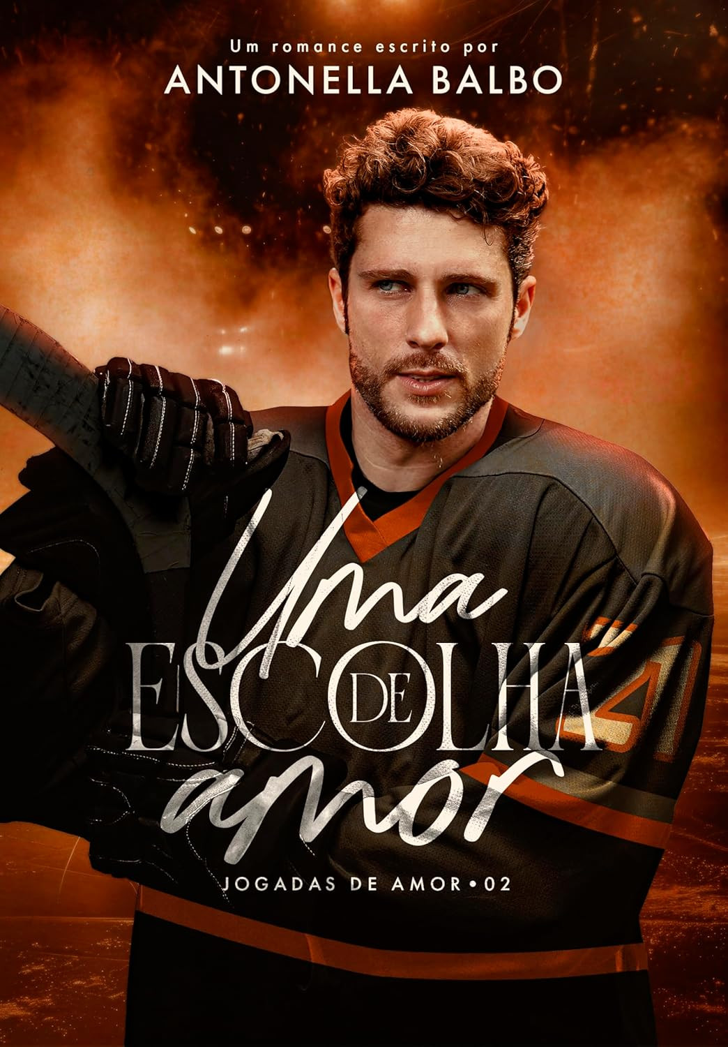 Capa do livro Uma Escolha de Amor de Antonella Balbo, romance de fake dating entre jogador de hóquei e fisioterapeuta, com presença de criança