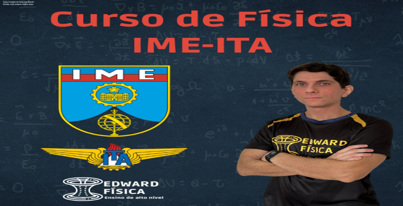 Imagem promocional do Curso Completo de Física de Caio Bianchi mostrando aula ao vivo e resolução de exercícios avançados