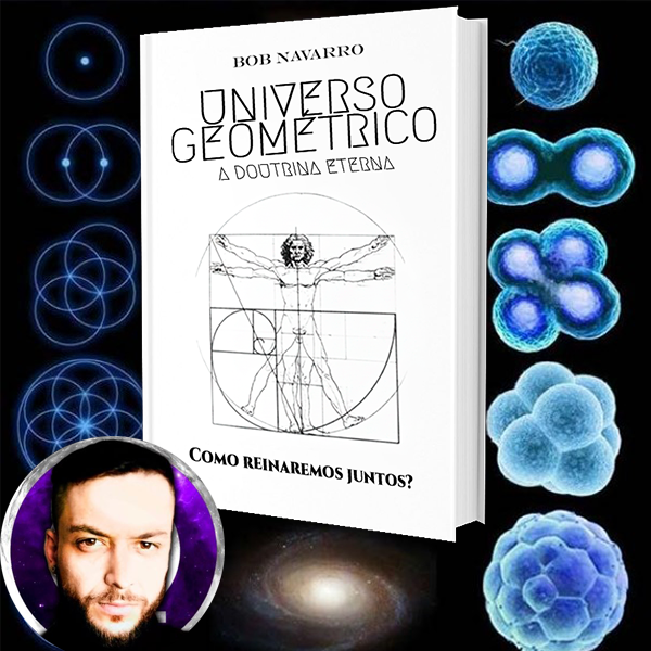 Curso de Conscienciologia e Geometria Universal com Bob Navarro – mandala sagrada, ciência quântica e livro Universo Geométrico