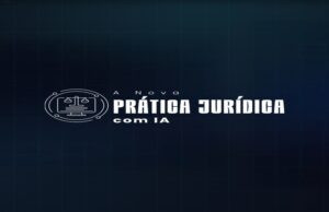Imagem promocional do curso A Nova Prática Jurídica com IA mostrando advogados usando inteligência artificial para automatizar petições.