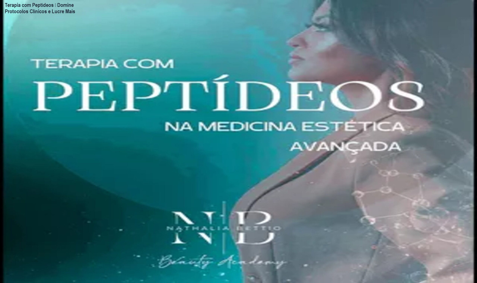 Terapia com Peptídeos – Domine Protocolos Clínicos e Lucre Mais 1 Profissional de estética utilizando protocolos avançados de peptídeos aprendidos no curso da Dra. Nathalia Bettio