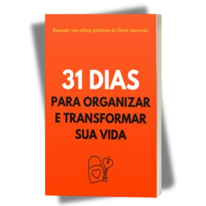 Ebook 31 Dias para Organizar e Transformar sua vida aberto em smartphone, mostrando rotina estruturada e convite para grupo de oração no WhatsApp