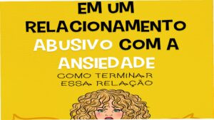 ebook-relacionamento-abusivo-ansiedade-1 CUPOM DE DESCONTO