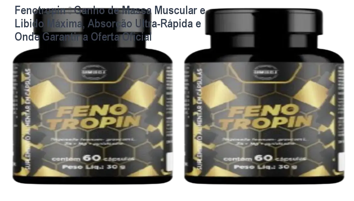 Frasco de Fenotropin ao lado de feno-grego, mostrando suplemento natural para aumento de massa e libido