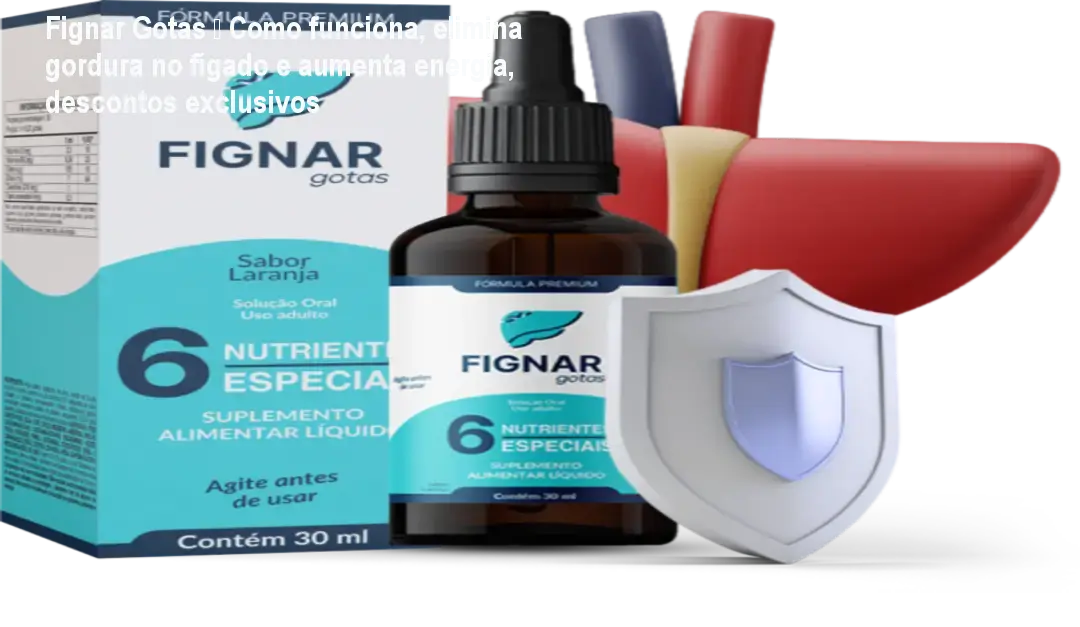 Fignar Gotas — Como funciona, elimina gordura no fígado e aumenta energia, descontos exclusivos 1 Frasco de Fignar Gotas sendo aplicado sublingual para eliminar gordura no fígado e recuperar energia