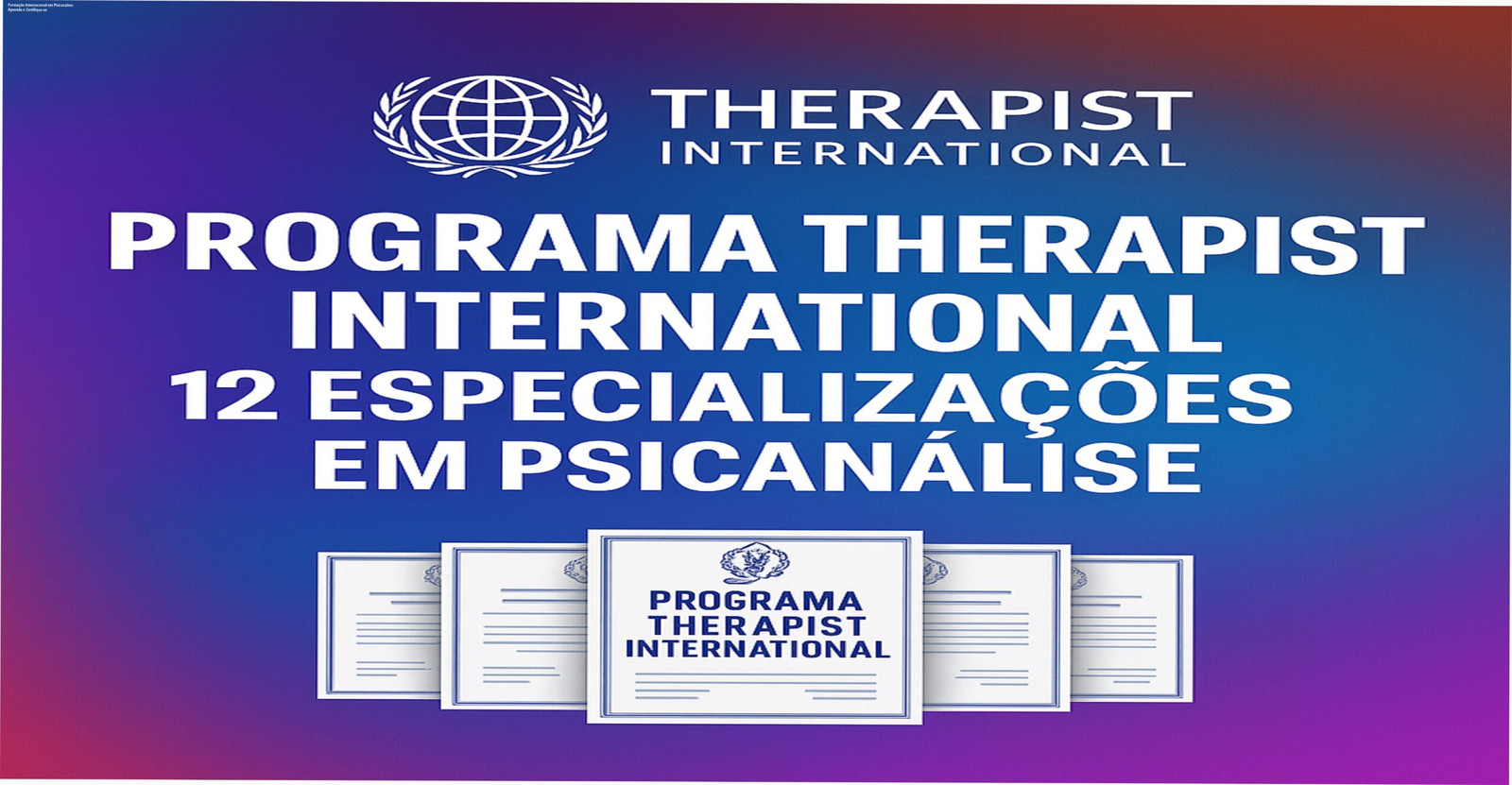 Imagem promocional da Formação Internacional em Psicanálise Clínica com acesso vitalício e 12 certificações