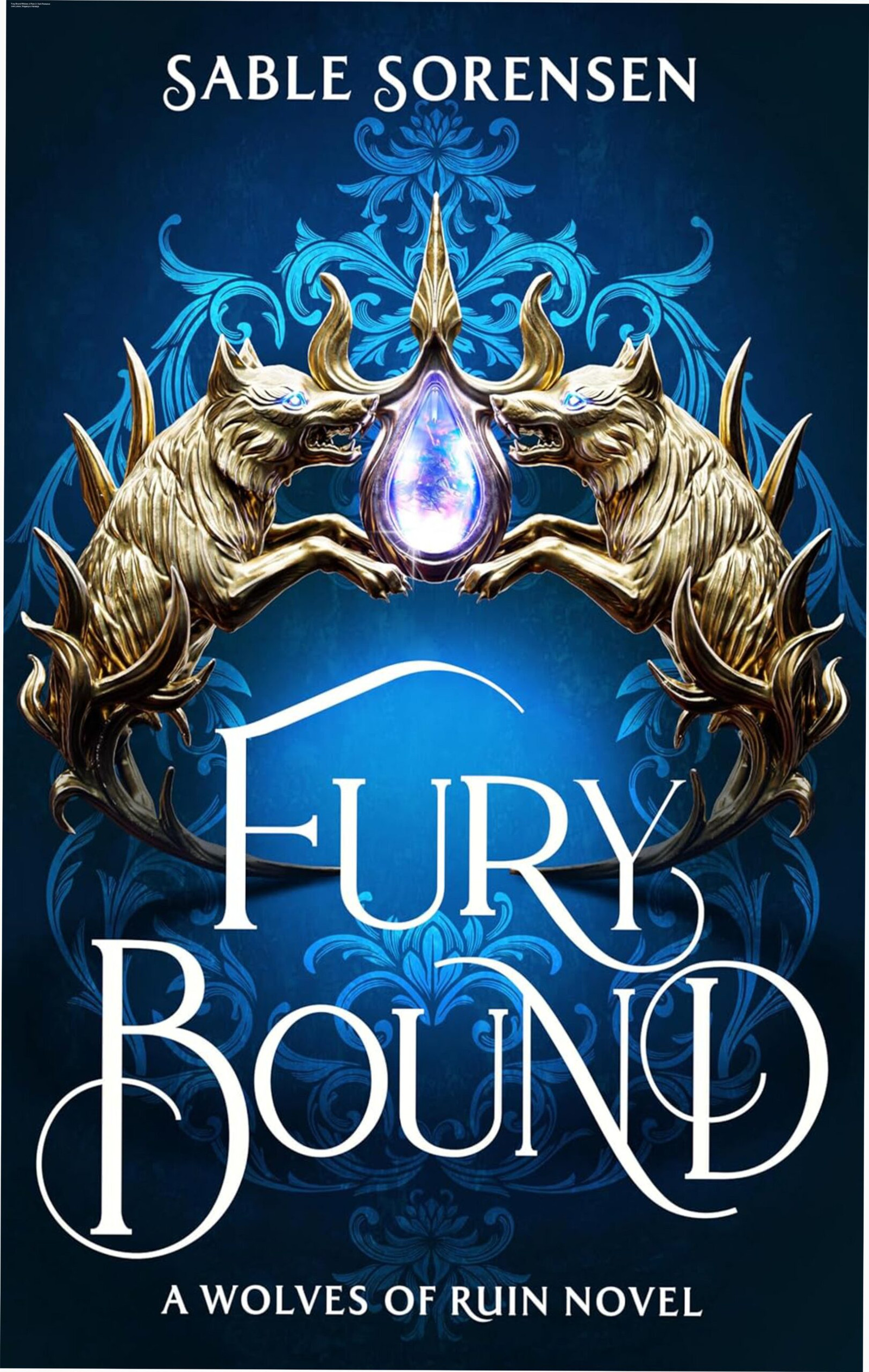 Capa do livro Fury Bound (Wolves of Ruin 2) de Sable Sorensen - dark romance com lobos, vingança e herança no reino de Nocturna
