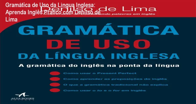 Capa do livro Gramática de Uso da Língua Inglesa de Denilso de Lima, foco prático para aprender inglês