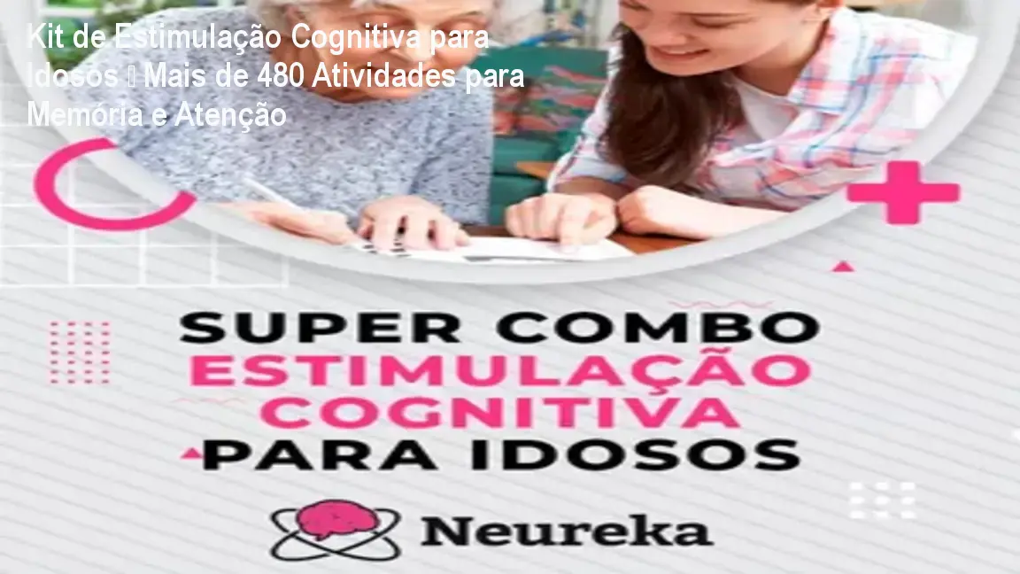 Kit de estimulação cognitiva para idosos com atividades para melhorar memória e atenção