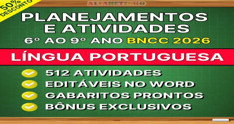Pack de mais de 1.600 arquivos editáveis de planejamentos e atividades de Língua Portuguesa para 6º a 9º ano, alinhados à BNCC 2026