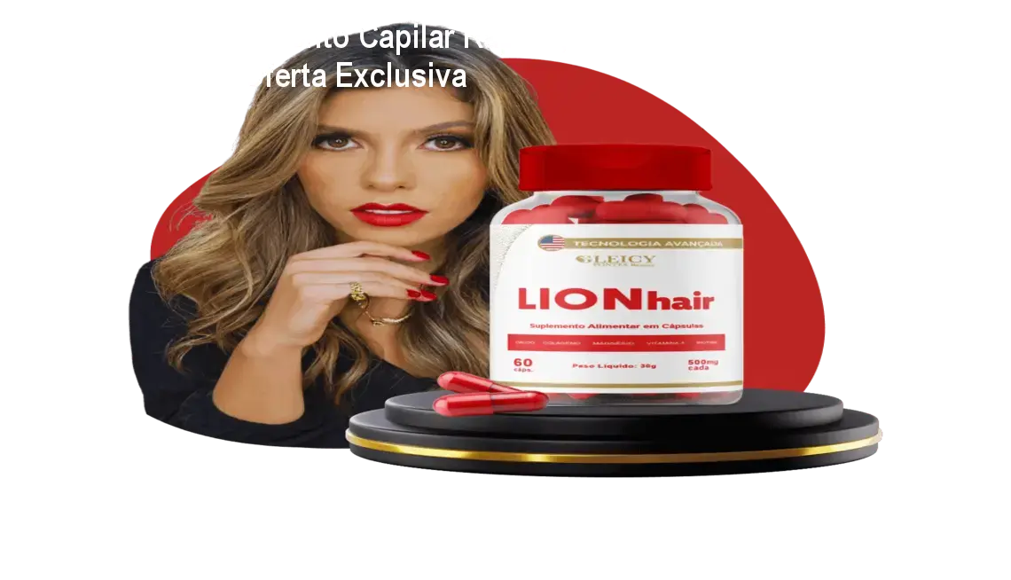Frasco de LIONhair sobre bancada, cápsulas ao lado, mostrando cabelos mais volumosos e unhas fortes
