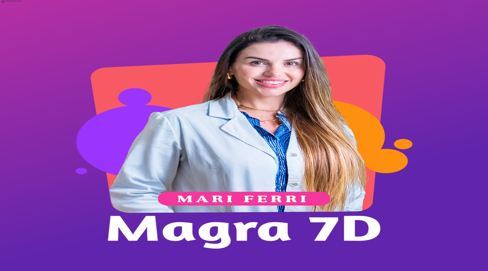 Capa do curso Magra 7D de Mariana Ferri d'Avila mostrando protocolo de 7 dias para acelerar a perda de peso