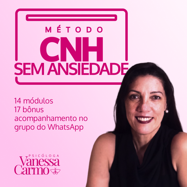 Imagem ilustrativa do curso Método CNH Sem Ansiedade de Vanessa Carmo, mostrando técnicas de controle emocional para aprovação na prova prática