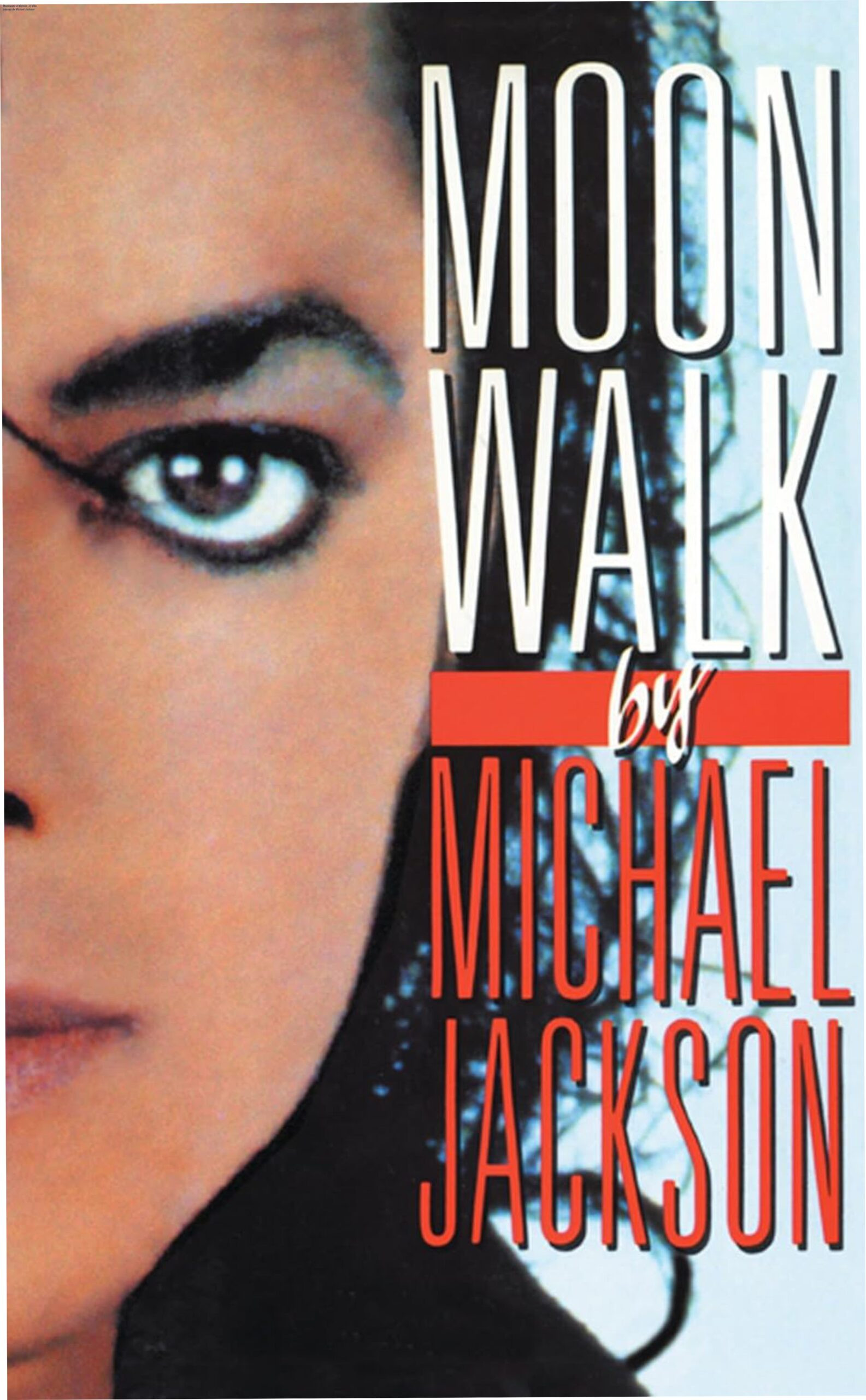 Moonwalk: A Memoir - A Vida Intensa de Michael Jackson 1 Michael Jackson Moonwalk Memoir capa dura livro biografia histórias raras