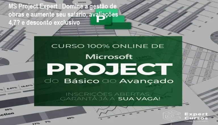 Imagem do curso MS Project Expert mostrando a interface do software e planilhas de cálculo para obras