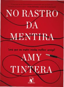 No Rastro da Mentira Amy Tintera suspense psicológico Lucy Chase trauma memória 404 páginas