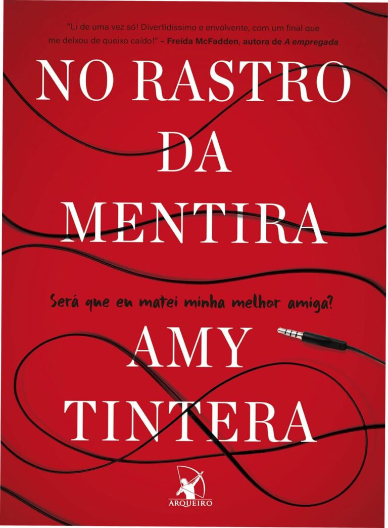 No Rastro da Mentira Amy Tintera suspense psicológico Lucy Chase trauma memória 404 páginas