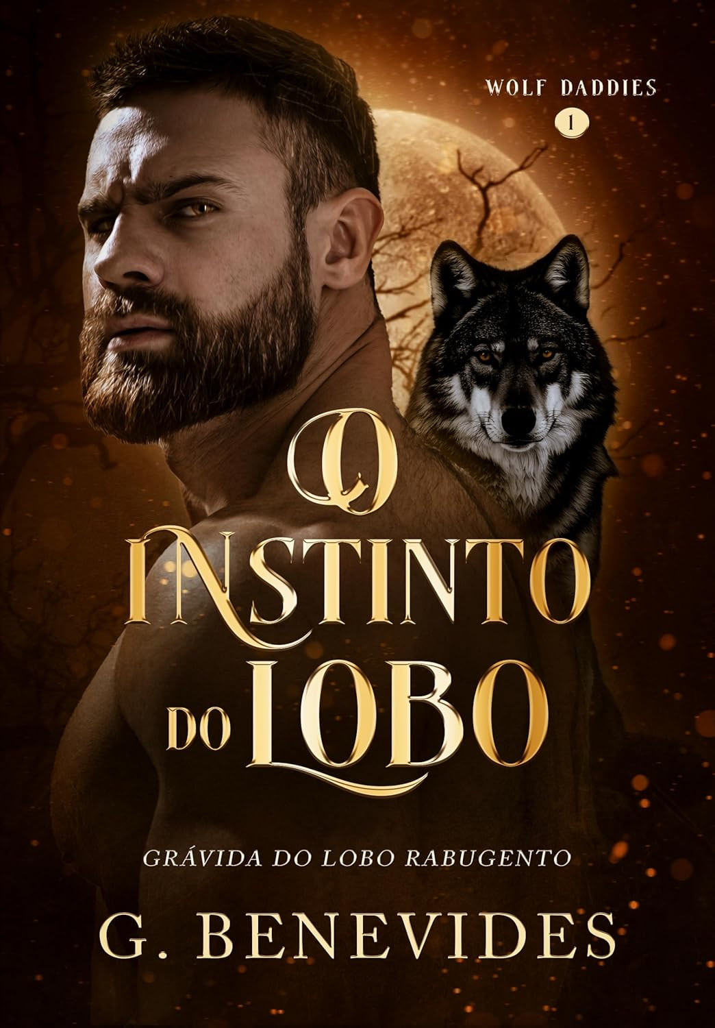 Capa do livro O Instinto do Lobo: Grávida do Lobo Rabugento de G. Benevides, romance paranormal com lobisomem alfa e gravidez sobrenatural