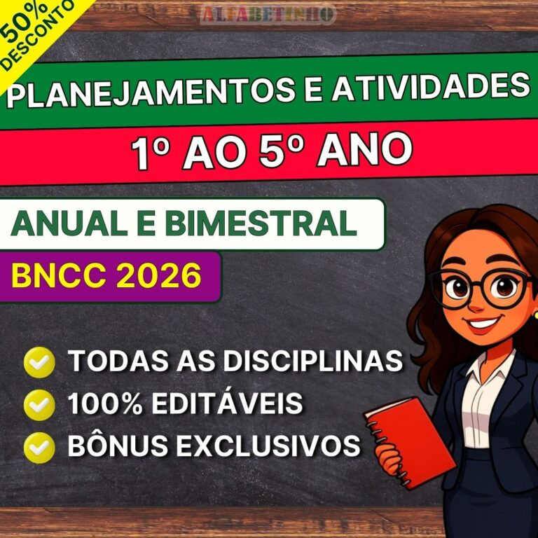 Kit completo com 2700 planos e 2000 atividades alinhados à BNCC 2026 para 1º ao 5º ano, em PDF e Word editável