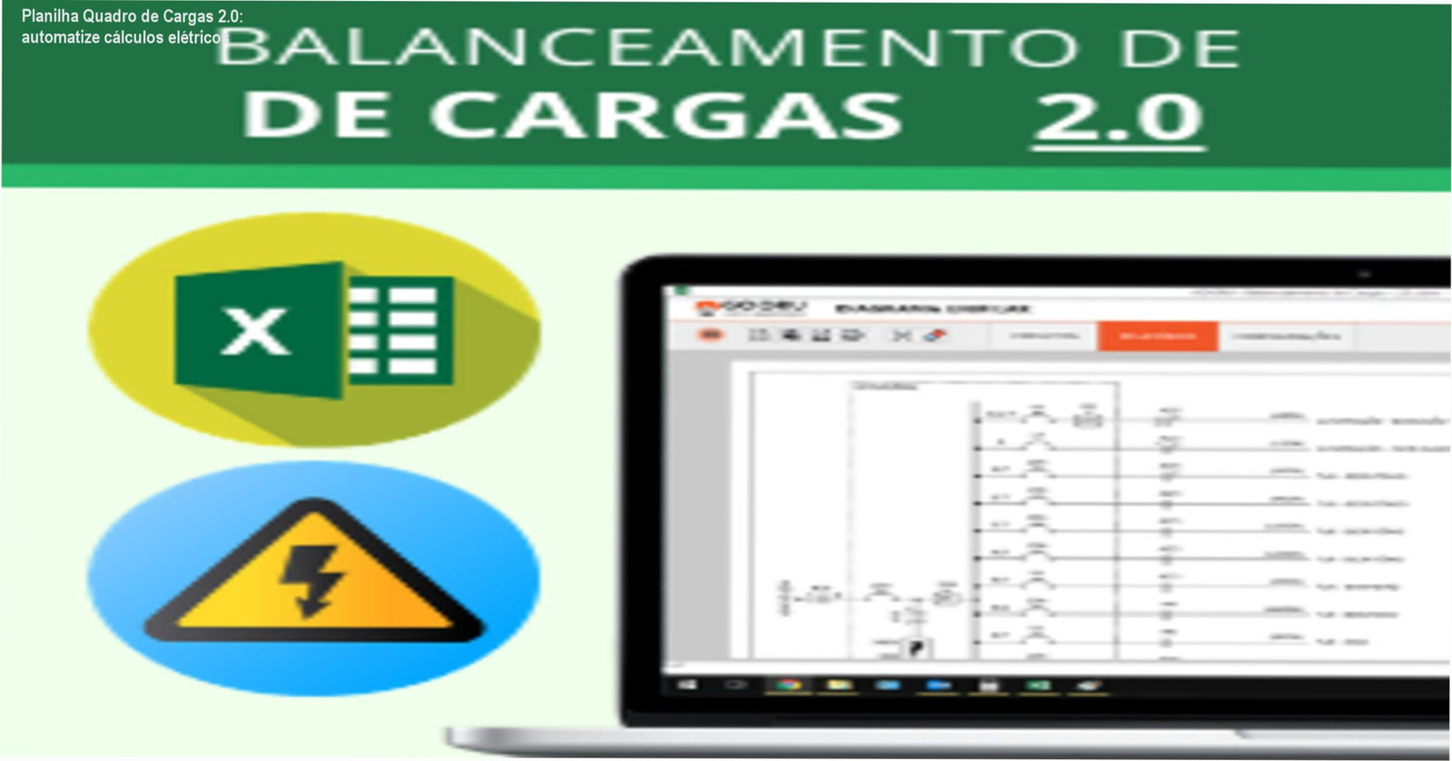 Planilha Quadro de Cargas 2.0: automatize cálculos elétricos 1 Captura de tela da Planilha de Quadro de Cargas 2.0 automatizando cálculos elétricos no Excel
