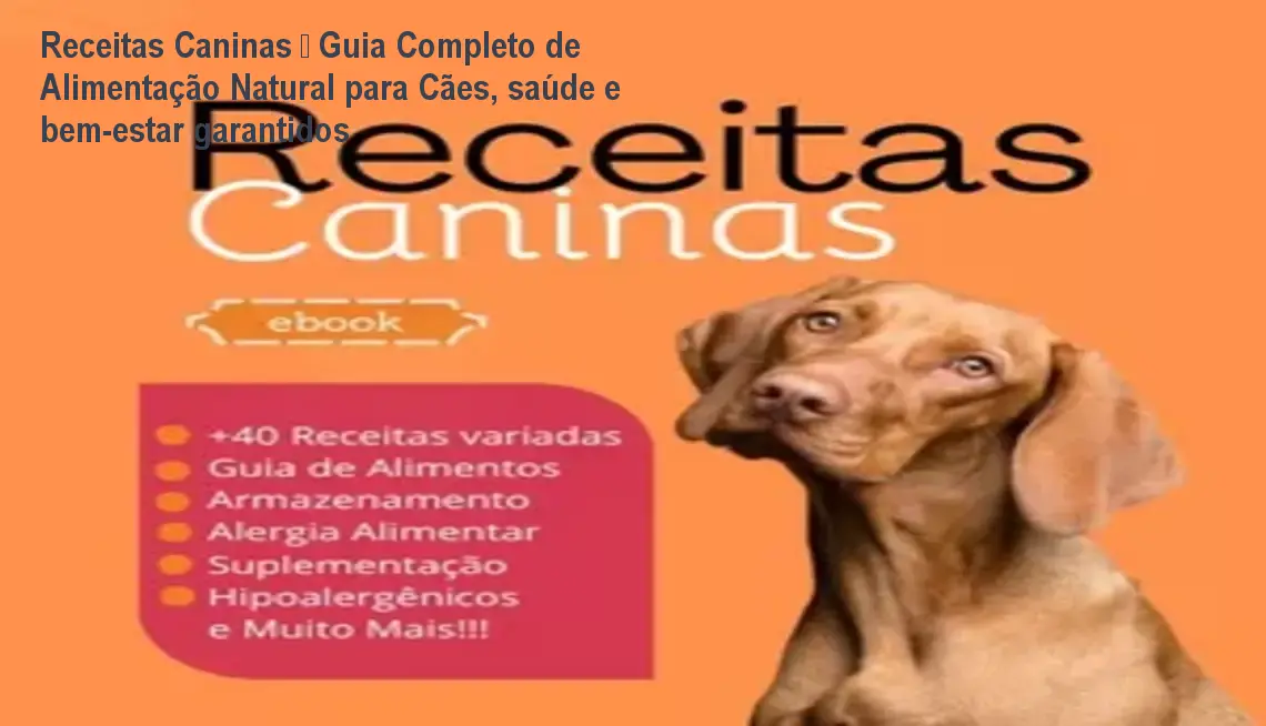 Capa do eBook Receitas Caninas mostrando refeições caseiras saudáveis para cães