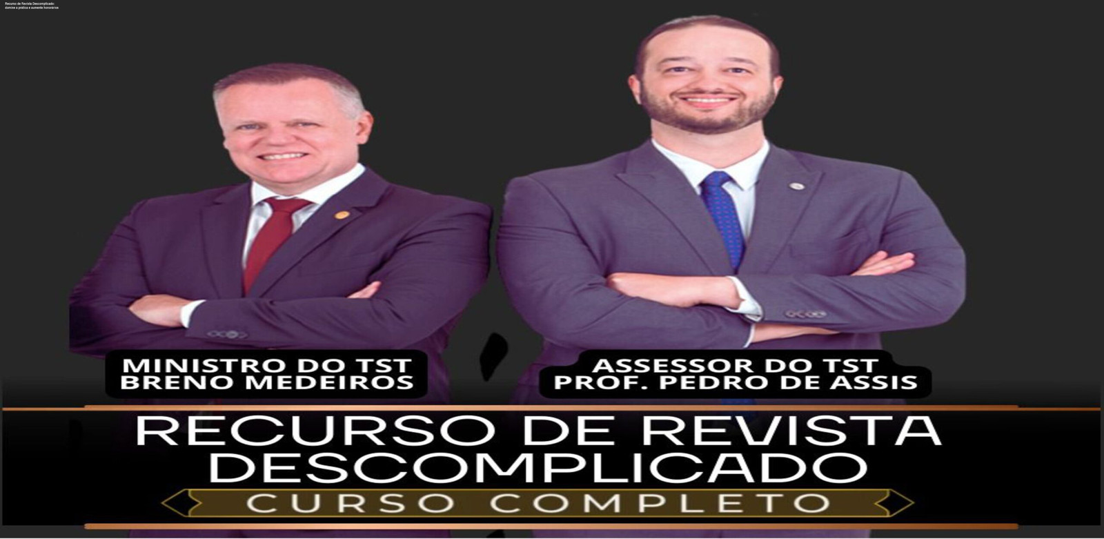 Recurso de Revista Descomplicado: domine a prática e aumente honorários 1 Imagem do curso Recurso de Revista Descomplicado mostrando modelo de petição e destaque para aumento de honorários advocatícios