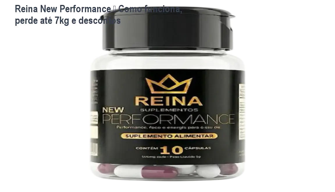 Reina New Performance — Como funciona, perde até 7kg e descontos 1 Cápsula de Reina New Performance sendo tomada antes do café da manhã, mostrando resultado de perda de peso