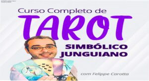 Tarot Simbólico Junguiano de Felippe Carotta com cupons e promoções - curso online de 60h com psicologia analítica de Jung