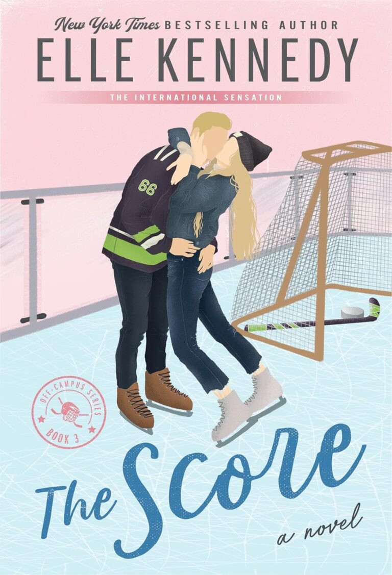 The Score (Off-Campus Book 3) por Elle Kennedy — Romance contemporâneo com hockey star Dean Di Laurentis