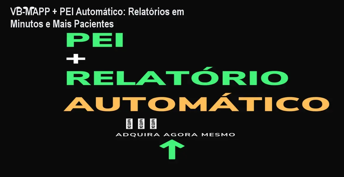 Planilha VB-MAPP + PEI automática gerando relatórios clínicos em minutos