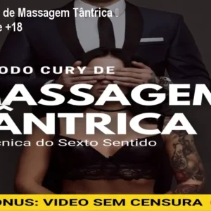Método Cury de Massagem Tântrica – Curso Online +18