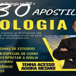 230 Apostilas de Teologia em PDF + Bônus – Só R$31,97